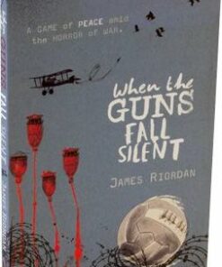 When the Guns Fall Silent - James Riordan