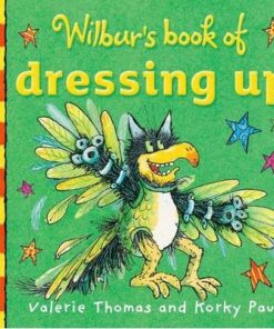 Wilbur's Book of Dressing Up - Valerie Thomas