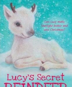 Lucy's Secret Reindeer - Anne Booth