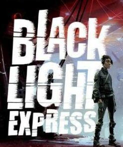 Black Light Express - Philip Reeve