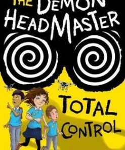 The Demon Headmaster: Total Control - Gillian Cross