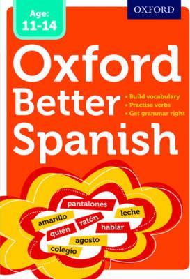 Oxford Better Spanish - Oxford Dictionaries