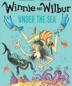 Winnie and Wilbur Under the Sea - Valerie Thomas