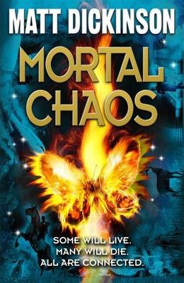 Mortal Chaos - Matt Dickinson