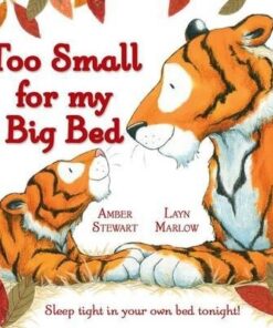 Too Small for My Big Bed - Amber Stewart