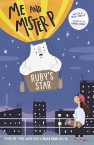 Me and Mister P: Ruby's Star - Maria Farrer