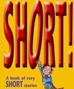 Short!: A Book of Very Short Stories - Kevin Crossley-Holland