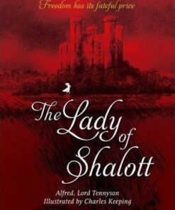 The Lady Of Shalott - Lord Alfred Tennyson