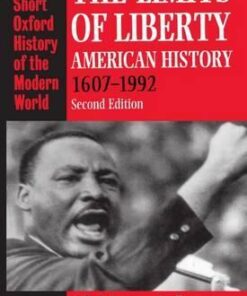 The Limits of Liberty: American History 1607-1992 - Maldwyn A. Jones