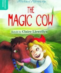 Oxford Reading Tree TreeTops Greatest Stories: Oxford Level 9: The Magic Cow - Claire Llewellyn