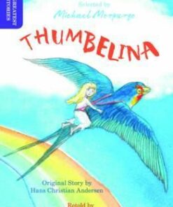 Oxford Reading Tree TreeTops Greatest Stories: Oxford Level 11: Thumbelina - Michael Foreman
