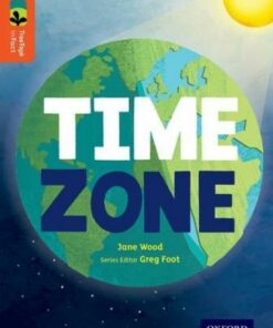 Oxford Reading Tree TreeTops inFact: Level 13: Time Zone - Jane Wood