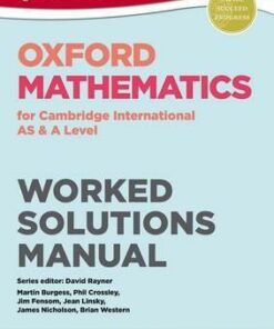 Oxford Mathematics for Cambridge International AS & A Level Worked Solutions Manual CD - Jean Linsky