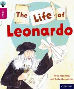 The Life of Leonardo - Mick Manning
