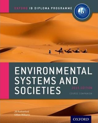 Oxford IB Diploma Programme: Environmental Systems and Societies Course Companion - Jill Rutherford