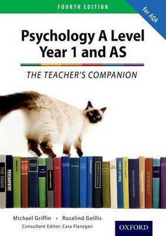 The Complete Companions: Year 1 and AS Teacher's Companion for AQA Psychology - Rosalind Geillis