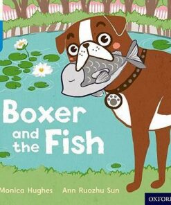 Boxer and the Fish - Monica Hughes