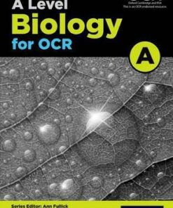 A Level Biology A for OCR Student Book - Ann Fullick