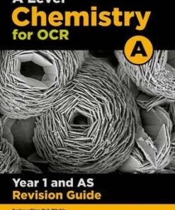 OCR A Level Chemistry A Year 1 Revision Guide - Rob Ritchie