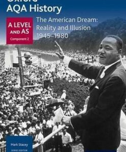 Oxford AQA History for A Level: The American Dream: Reality and Illusion 1945-1980 - Mark Stacey