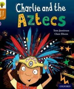Charlie and the Aztecs - Tom Jamieson