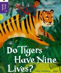 Do Tigers Have Nine Lives? - Sally Grindley
