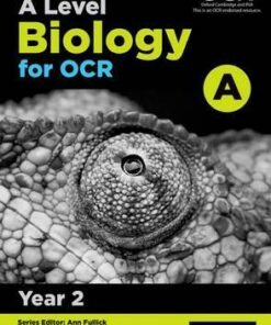 A Level Biology for OCR Year 2 Student Book - Ann Fullick