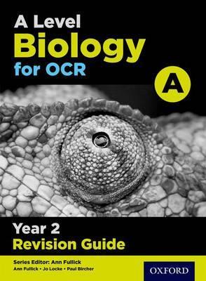 OCR A Level Biology A Year 2 Revision Guide - Michael Fisher