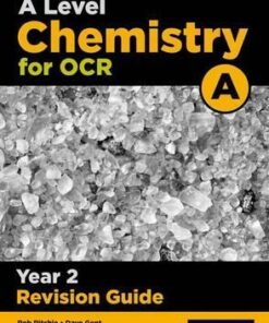 OCR A Level Chemistry A Year 2 Revision Guide - Rob Ritchie