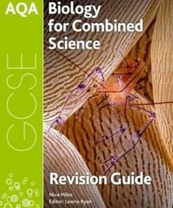 AQA Biology for GCSE Combined Science: Trilogy Revision Guide - Niva Miles