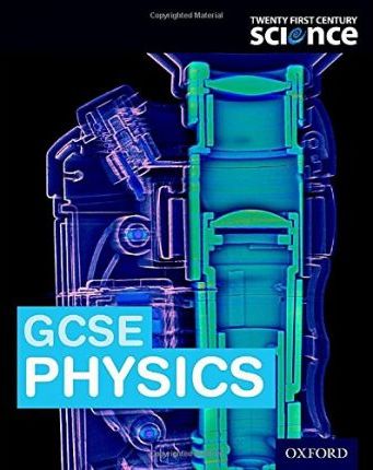 Twenty First Century Science: GCSE Physics Student Book - Robin Millar