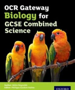 OCR Gateway GCSE Biology for Combined Science Student Book - Philippa Gardom-Hulme