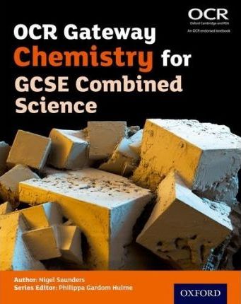 OCR Gateway Chemistry for GCSE Combined Science Student Book - Philippa Gardom-Hulme