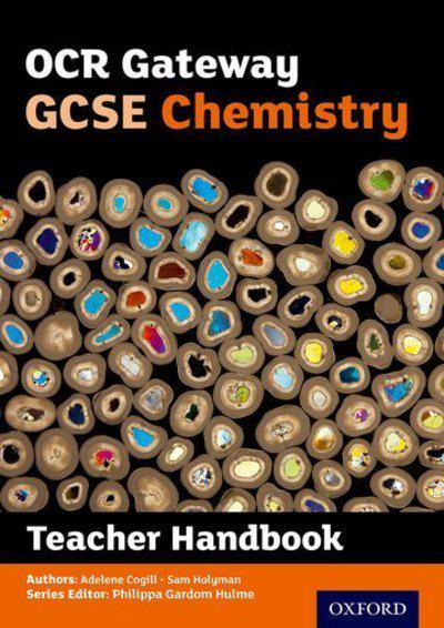OCR Gateway GCSE Chemistry Teacher Handbook - Philippa Gardom-Hulme
