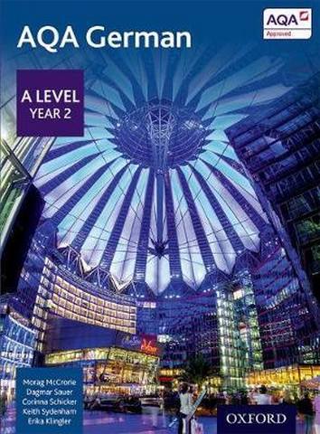 AQA A Level Year 2 German Student Book - Morag McCrorie