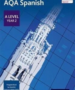AQA A Level Year 2 Spanish Student Book - Margaret Bond