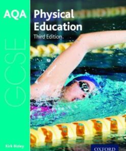 AQA GCSE Physical Education: Student Book - Kirk Bizley