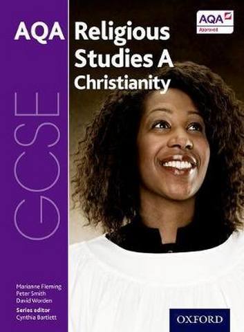 GCSE Religious Studies for AQA A: Christianity - Cynthia Bartlett