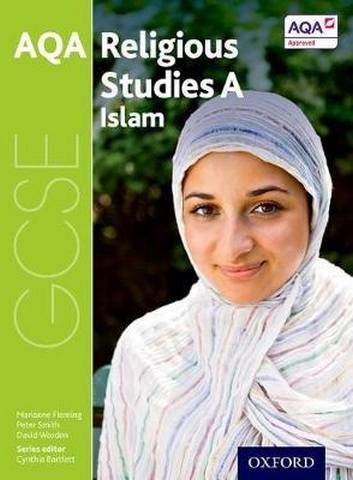 GCSE Religious Studies for AQA A: Islam - Cynthia Bartlett