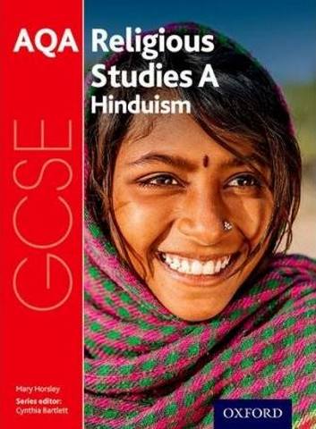 GCSE Religious Studies for AQA A: Hinduism - Cynthia Bartlett