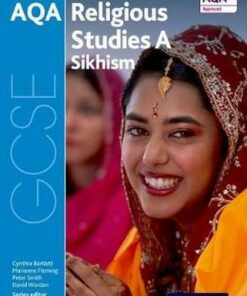 GCSE Religious Studies for AQA A: Sikhism - Cynthia Bartlett