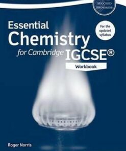 Essential Chemistry for Cambridge IGCSE (R) Workbook - Roger Norris