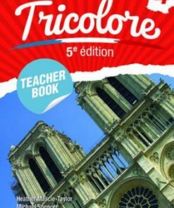 Tricolore 5e edition: Teacher Book 4 - Heather Mascie-Taylor