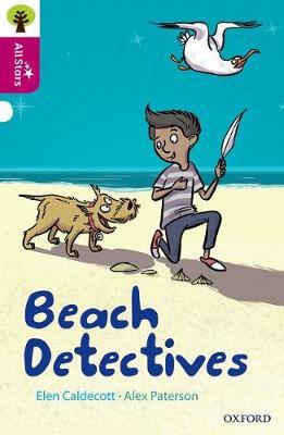 Oxford Reading Tree All Stars: Oxford Level 10: Beach Detectives 3 Beach Detectives - Elen Caldecott