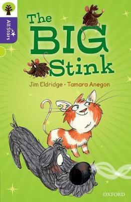 Oxford Reading Tree All Stars: Oxford Level 11: The Big Stink 3 The Big Stink - Jim Eldridge