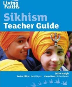 Living Faiths Sikhism Teacher Guide - Julie Haigh