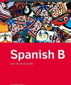 Oxford IB Skills and Practice: Spanish B for the IB Diploma - Ana Valbuena