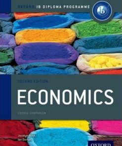 Oxford IB Diploma Programme: Economics Course Companion - Jocelyn Blink