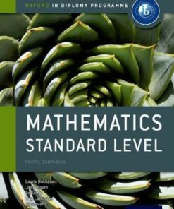 Oxford IB Diploma Programme: Mathematics Standard Level Course Companion - Paul La Rondie