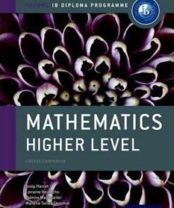 Oxford IB Diploma Programme: Mathematics Higher Level Course Companion - Josip Harcet